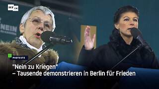 "Nein zu Kriegen" – Tausende demonstrieren in Berlin für Frieden