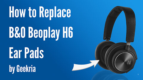 How to Replace B&0 Beoplay H6 Headphones Ear Pads / Cushions | Geekria