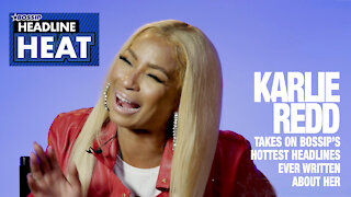 Karlie Red Takes on BOSSIP’S Hottest Headlines Ever Written About Her| Headline Heat Ep 10