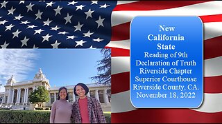 New California State - Reading of 9th Declaration of Truth - RIV Chapter - November 18. 2022