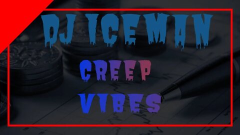 Dj Iceman (Big Boss Beatz)Creep Vibes