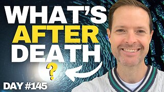 What Happens To Our Soul After Death - Day #145