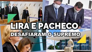 ALELÚIA !!! LIRA E PACHECO ACORDARAM E ENCARARAM O STF