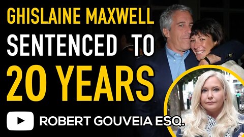 Ghislaine Maxwell Sentenced to 20 Years: Hearing Review by Criminal Defense Lawyer