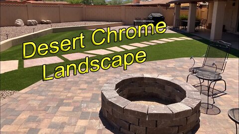 Desert Chrome Landscape - Redo of our back yard - Fantastic project - Short Version