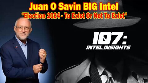 Juan O Savin BIG Intel Jan 4: "Rising Uproar and Societal Interjection En Masse"