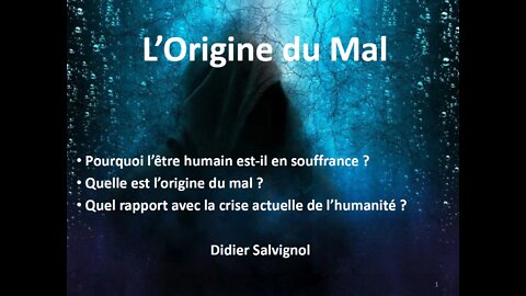 Quelle est l'origine du mal ?