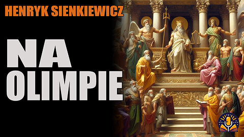 Henryk Sienkiewicz - Na Olimpie [AUDIOBOOK PL]