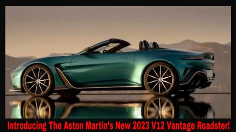 Aston Martin's 2023 V12 Vantage Roadster! First Of Its Kind!