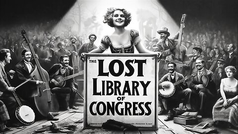 Welcome to the Lost Library of Congress Recordings