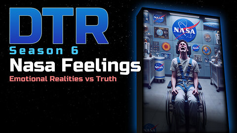 DTR S6: NASA Feelings