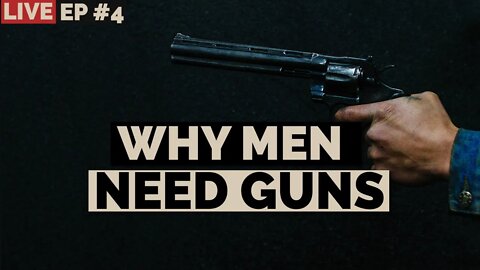 Men. Guns. Freedom. Why?
