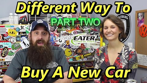 A Different Way To Buy A New Car ~ Podcast Episode 113 ~ Part 2