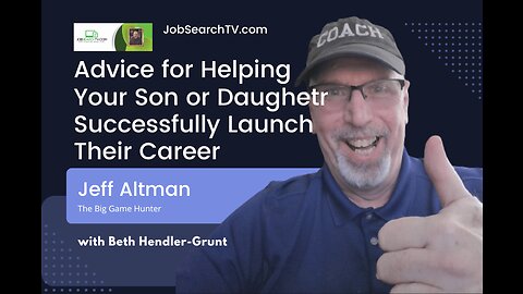 Advice for Helping Your Son or Daughter Successfully Launch Their Career