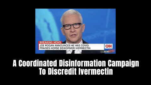 A Coordinated Disinformation Campaign To Discredit Ivermectin