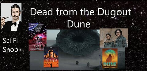 Dead from the Dugout - All things Dune