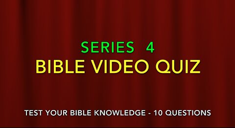 BIBLE VIDEO QUIZ GAME {Series 4} Challenge Your Friends or Small Group