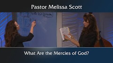 Romans 12:1 What Are The Mercies of God?
