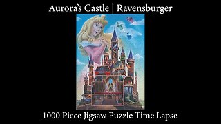 1000-piece Aurora Disney Castle Collection Jigsaw Puzzle by Ravensburger Time Lapse!