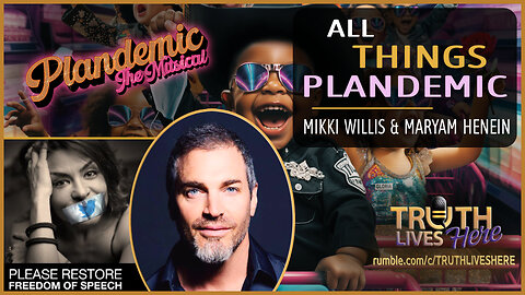 All Things Plandemic With Mikki Willis