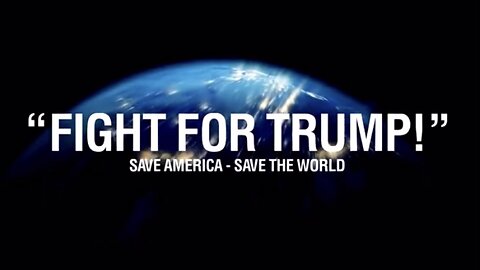 Fight for Trump! 🇺🇸 SAVE AMERICA - SAVE THE WORLD