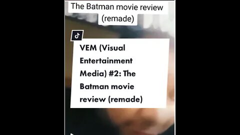 VEM (visual Entertainment Media) #2: The Batman Movie Review