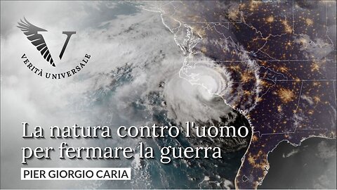 La natura contro l'uomo per fermare la guerra - Pier Giorgio Caria