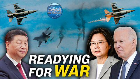 US, China, Taiwan Speed Up Defense Preparations | China In Focus