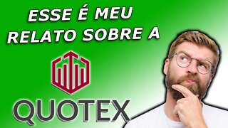 A Corretora Quotex é Confiável? É boa? Vale a pena? Tive problema no saque? 🤔 Tudo Nesse vídeo!