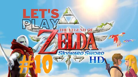Let's Play - The Legend of Zelda: Skyward Sword HD Part 10 | The Imprisoned
