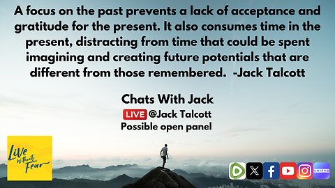 Conditionless Acceptance; Chats with Jack and Open(ish) Panel