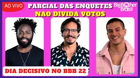 BBB 22: Paredão Dicisivo e Restultado Das Enquetes; Torcida De Arthur Votando Muito No Gshow!