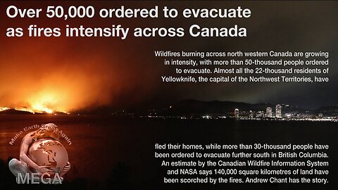 Over 50,000 ordered to evacuate as fires intensify across Canada