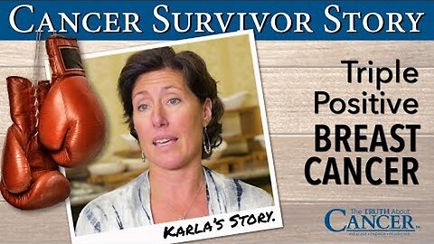 Cancer Survivor Story - Karla O. at The Truth About Cancer LIVE '16 - Triple Positive Breast Cancer