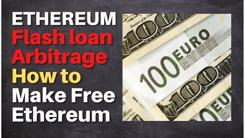 Ethereum Flash Loan Arbitrage How to Make Free Ethereum