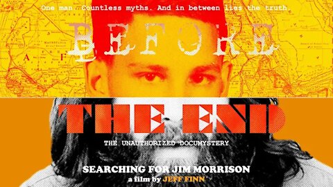 Before The End: Searching For Jim Morrison - Preview