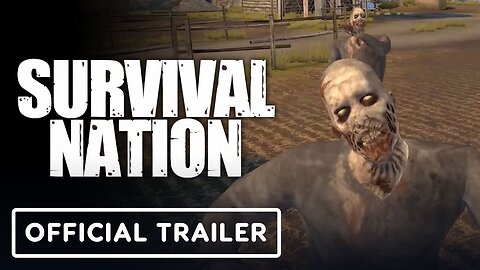 Survival Nation - Official Gameplay Trailer | Upload VR Showcase