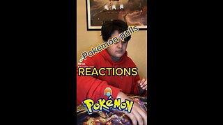 Pokémon pull reactions