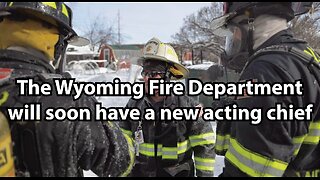 The Wyoming Fire Department will soon have a new acting chief