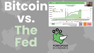 PE62: Bitcoin vs. the FED (II)