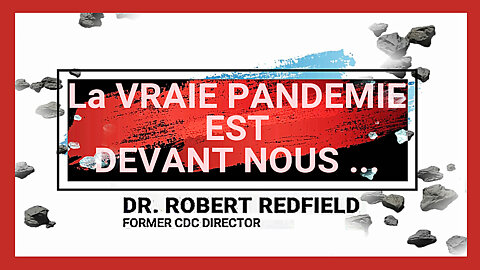 USA / La "vraie" pandémie est devant nous" dixit le virologue et ex-directeur du CDC le Dr. R.Redfield. Lire descriptif