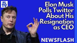 NEWSFLASH: Elon Musk Asks Twitter if He Should RESIGN as CEO of Twitter!