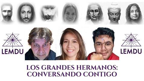 LOS GRANDES HERMANOS: Conversando contigo.