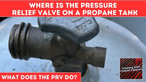 Where is The Pressure Relief Valve On A Propane Tank?