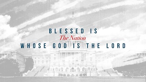 Blessed is the Nation Whose God is the Lord | Jim Garlow | Message Only