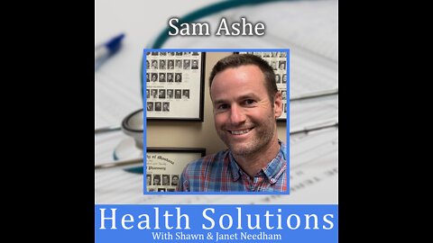 Ep 232: How to Pay Less for Prescriptions w Sam Ashe, Montana Pharmacist on Health Solutions Podcast