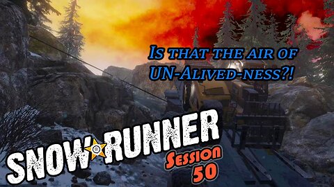 Welcomed By Canadian, Again, Ay! | SnowRunner (Session 50)
