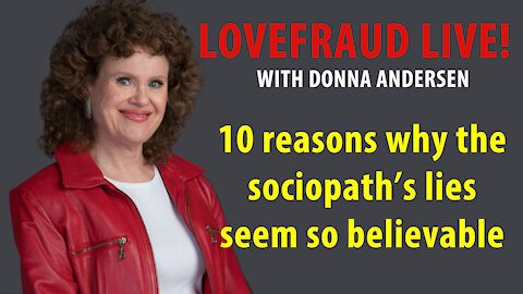 10 reasons why the sociopath's lies seem so believable