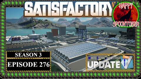 Modded | Satisfactory U7 | S3 Episode 276