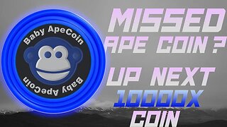 Baby Ape Coin 1000x ALTCOIN to get in EARLY could make you MILLIONS!